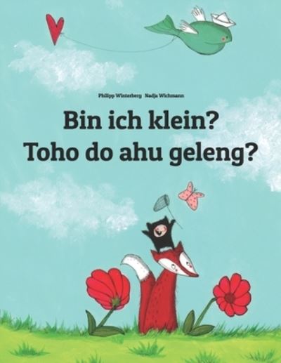 Cover for Philipp Winterberg · Bin ich klein? Toho do ahu geleng? (Paperback Book) (2019)