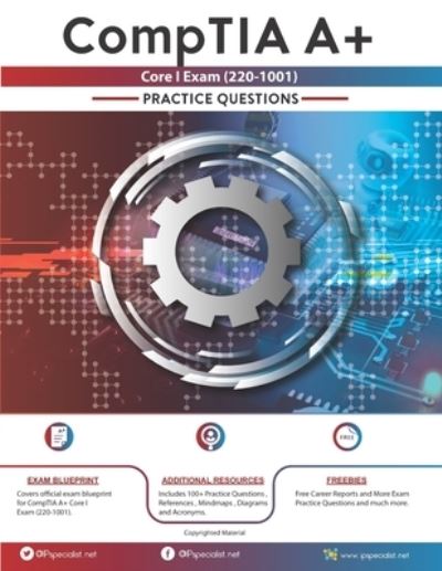 Cover for Ip Specialist · CompTIA A+ Core I Exam (220-1001) (Paperback Book) (2019)