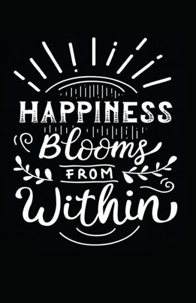 Cover for Myfreedom Journals · Happiness Blooms from Within (Paperback Bog) (2018)