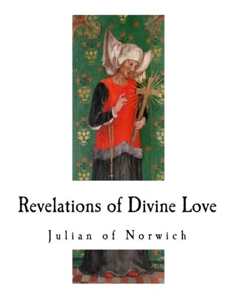 Cover for Julian of Norwich · Revelations of Divine Love (Paperback Book) (2018)