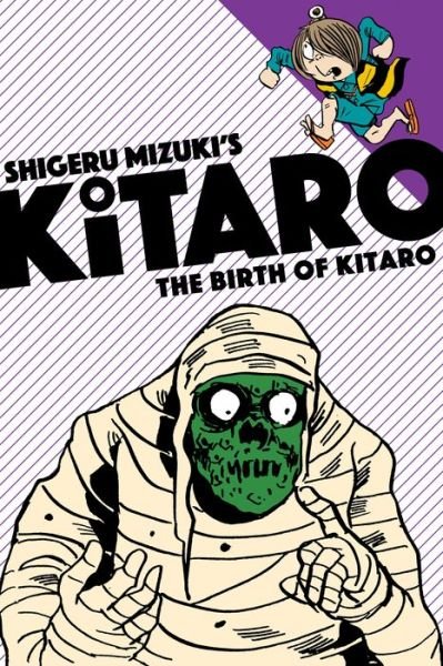 Cover for Mizuki Shigeru · The Birth of Kitaro - Kitaro (Paperback Book) (2016)