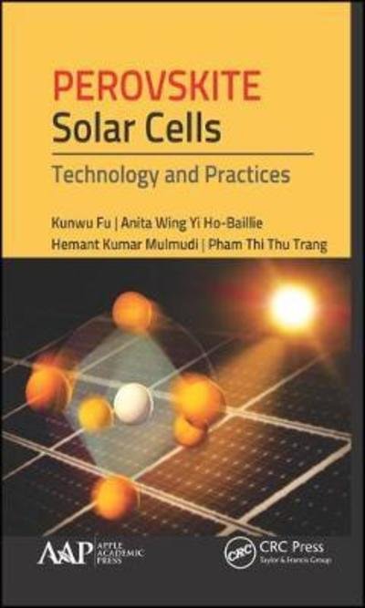 Cover for Kunwu Fu · Perovskite Solar Cells: Technology and Practices (Hardcover bog) (2019)
