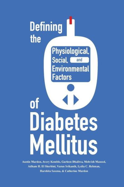 Cover for Austin Mardon · Defining the Historical, Physiological, Social and Environmental Factors of Diabetes Mellitus (Buch) (2022)