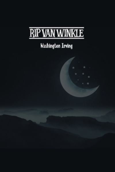 Cover for Washington Irving · Rip Van Winkle (Pocketbok) (2021)