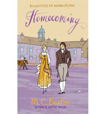 Homecoming - The Daughters of Mannerling Series - M.C. Beaton - Książki - Little, Brown Book Group - 9781780333281 - 6 marca 2014