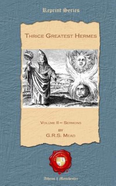 Cover for G R S Mead · Thrice Greatest Hermes (Paperback Bog) (2012)