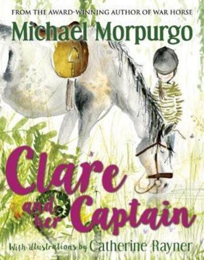 Cover for Michael Morpurgo · Clare and her Captain - Conkers (Taschenbuch) (2017)
