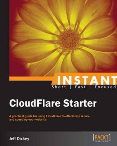 Cover for Jeff Dickey · Instant CloudFlare Starter (Paperback Book) (2013)