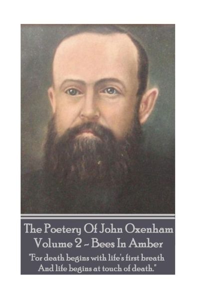 The Poetry of John Oxenham - Volume 2 - John Oxenham - Books - Copyright Group Ltd - 9781783949281 - January 3, 2017