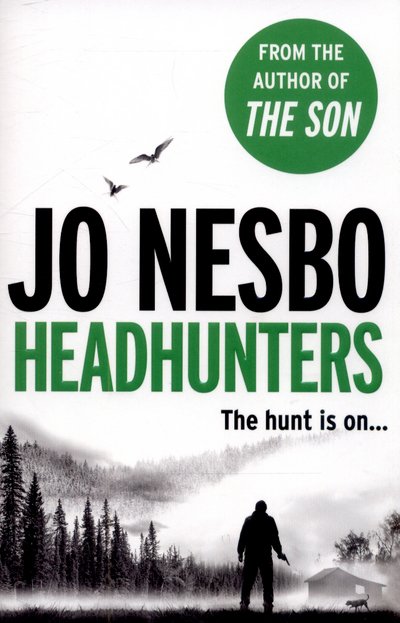 Cover for Jo Nesbo · Headhunters: ‘Keeps the twists and shocks coming hard and fast’ Metro (Taschenbuch) (2015)