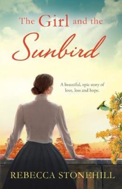 Cover for Rebecca Stonehill · The Girl and the Sunbird (Paperback Book) (2016)