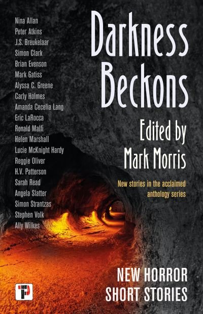 Cover for Mark Morris · Darkness Beckons Anthology (Buch) (2023)