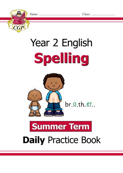 KS1 Spelling Year 2 Daily Practice Book: Summer Term - CGP Year 2 Daily Workbooks - CGP Books - Books - Coordination Group Publications Ltd (CGP - 9781789088281 - February 9, 2022