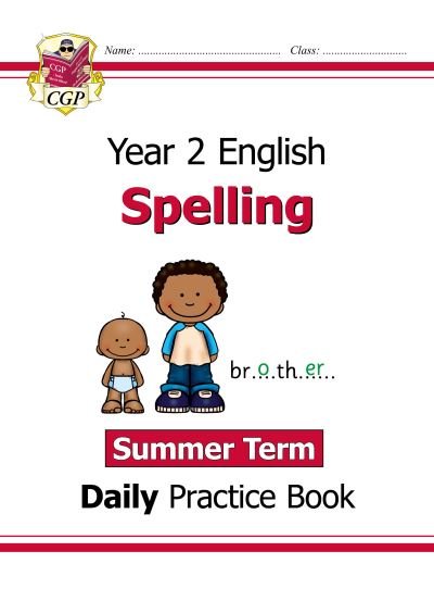 Cover for CGP Books · KS1 Spelling Year 2 Daily Practice Book: Summer Term - CGP Year 2 Daily Workbooks (Paperback Book) (2022)