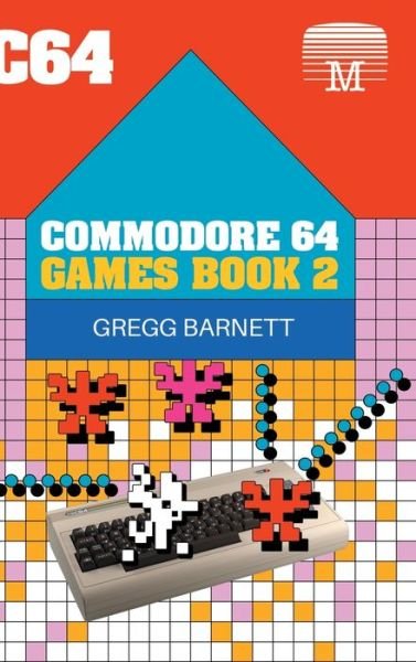 Cover for Gregg Barnett · Commodore 64 Games Book 2 (Innbunden bok) (2022)