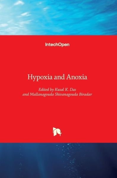 Cover for Kusal K. Das · Hypoxia and Anoxia (Hardcover Book) (2018)