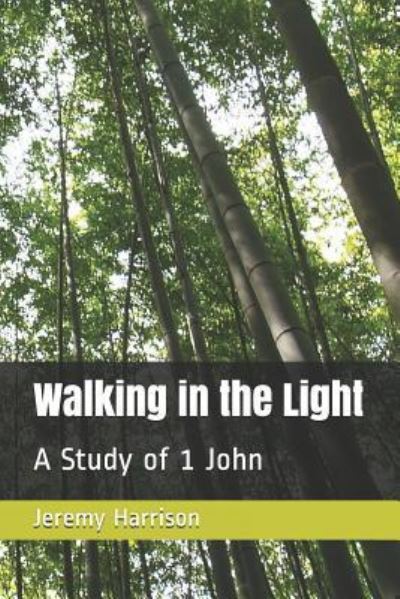 Cover for Jeremy Harrison · Walking in the Light (Paperback Book) (2018)