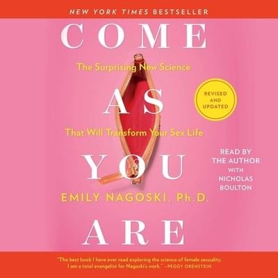 Cover for Emily Nagoski · Come as You Are: Revised and Updated (CD) (2021)