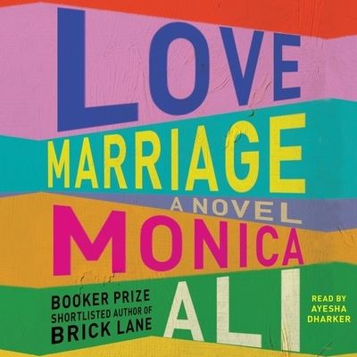 Cover for Monica Ali · Love Marriage (CD) (2022)