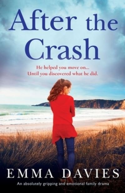 Cover for Emma Davies · After the Crash: An absolutely gripping and emotional family drama (Pocketbok) (2021)