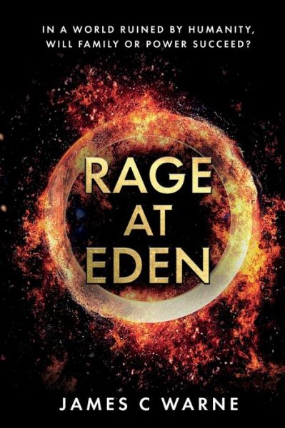 Cover for James C Warne · Rage At Eden (Paperback Book) (2021)