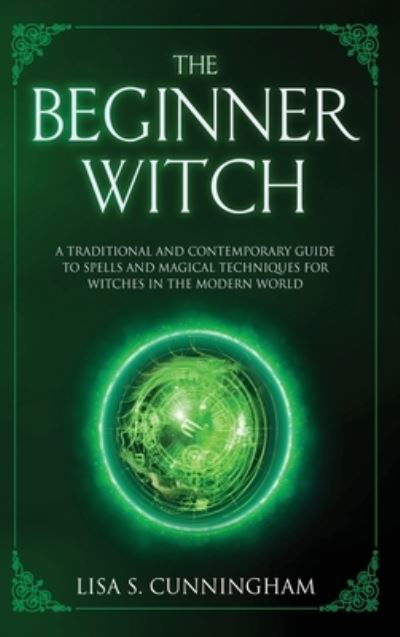 Cover for Lisa Cunningham · The Beginner Witch (Hardcover Book) (2021)