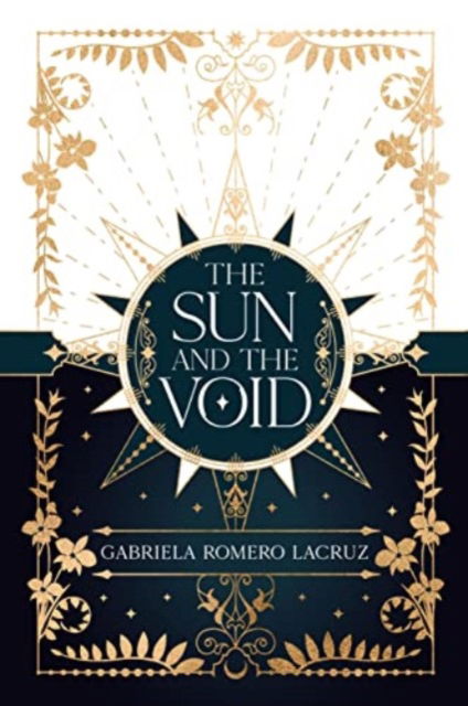 Cover for Gabriela Romero Lacruz · The Sun and the Void - The Warring Gods (Paperback Book) (2023)