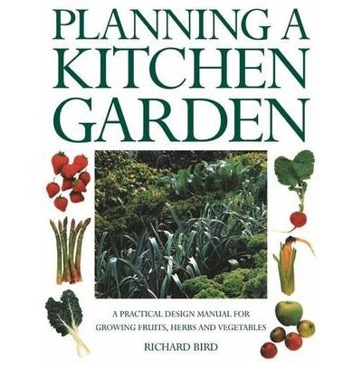 Cover for Richard Bird · Planning a Kitchen Garden (Paperback Book) (2016)