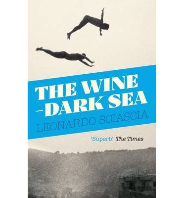 Cover for Leonardo Sciascia · The Wine-Dark Sea (Paperback Book) (2014)