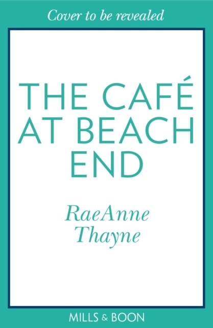 Cover for RaeAnne Thayne · The Cafe At Beach End (Taschenbuch) (2023)