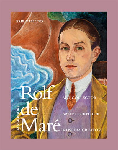 Cover for Erik Naslund · Rolf de Mare (Hardcover Book) (2009)