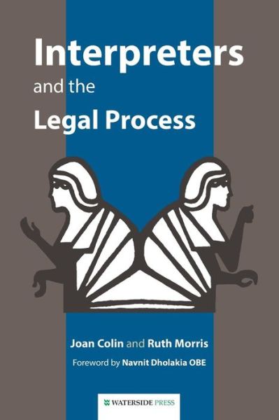 Interpreters and the Legal Process - Joan Colin - Books - Waterside Press - 9781872870281 - 1996