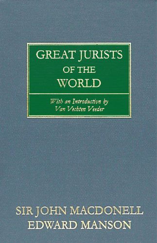 Cover for Edward Manson · Great Jurists of the World. - Continental Legal History Series (Hardcover Book) [Reprint edition] (2011)
