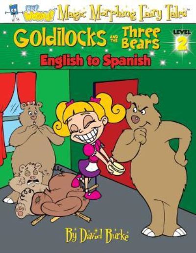 Cover for David L Burke · Goldilocks and the Three Bears (Paperback Book) (2017)