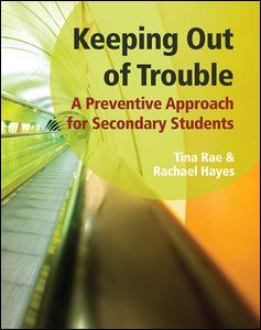 Cover for Tina Rae · Keeping out of Trouble: A Preventive Approach for Secondary Students (Paperback Book) (2017)