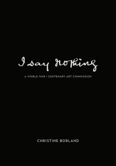 Cover for Christine Borland · I Say Nothing: Christine Borland (Paperback Book) (2018)