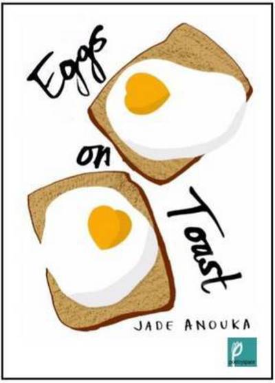 Cover for Jade Anouka · Eggs on Toast (Pamflet) (2016)