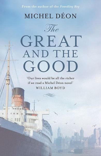 Cover for Michel Deon · The Great and the Good (Paperback Book) (2017)