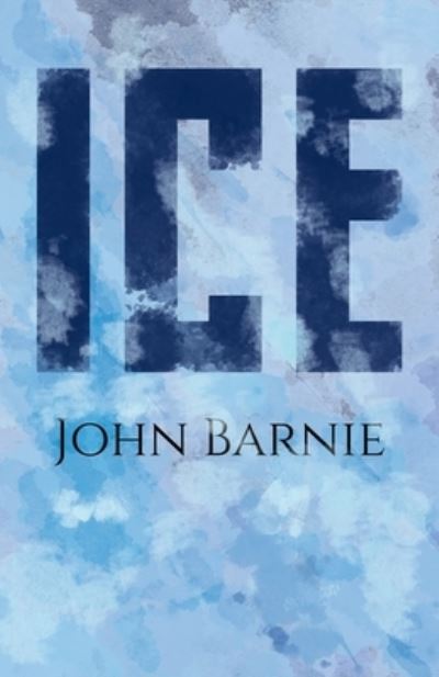 Cover for John Barnie · Ice (Paperback Book) (2024)