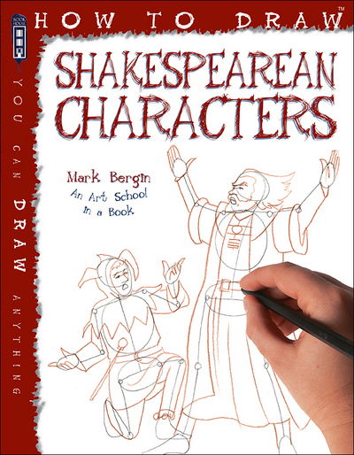 Cover for Mark Bergin · How To Draw Shakespearean Characters - How to Draw (Paperback Book) [Illustrated edition] (2017)