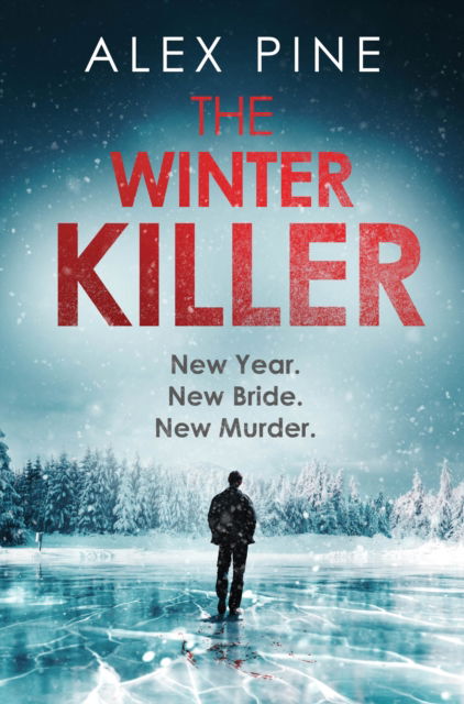 Cover for Alex Pine · The Winter Killer (Paperback Book) (2023)