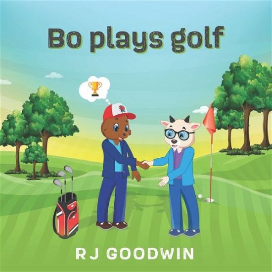 Cover for Rj Goodwin · Bo plays golf - Bo and Flo's Sporting Adventures (Pocketbok) (2021)