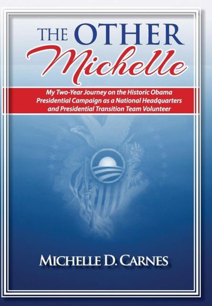 Cover for Michelle D. Carnes · The Other Michelle (Hardcover Book) (2014)