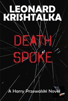 Cover for Leonard Krishtalka · Death Spoke (Hardcover Book) (2019)