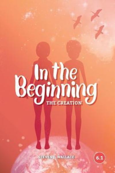 Cover for Steven J Wallace · In The Beginning (Paperback Book) (2018)