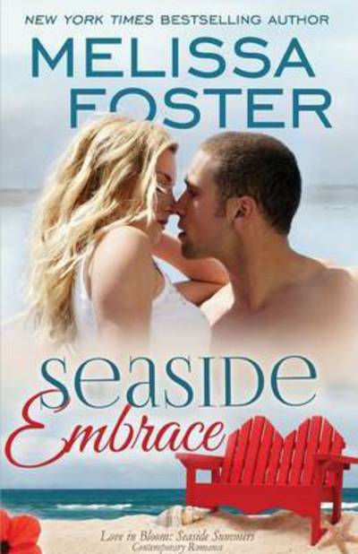Cover for Melissa Foster · Seaside Embrace (Love in Bloom: Seaside Summers): Hunter Lacroux - Love in Bloom: Seaside Summers (Paperback Book) (2016)