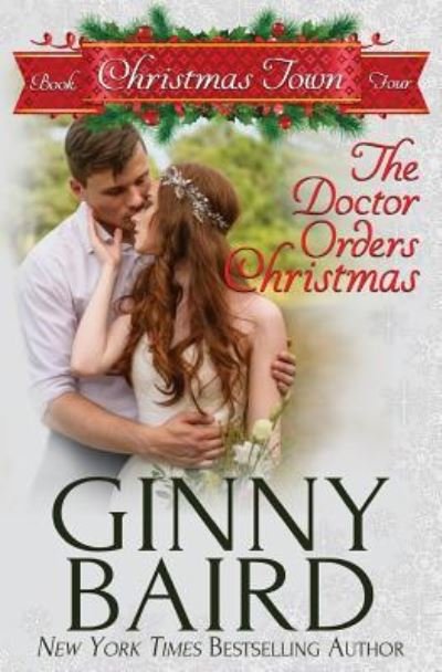 Cover for Ginny Baird · The Doctor Orders Christmas (Paperback Book) (2017)