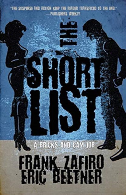 Cover for Eric Beetner · The Short List (Paperback Book) (2016)