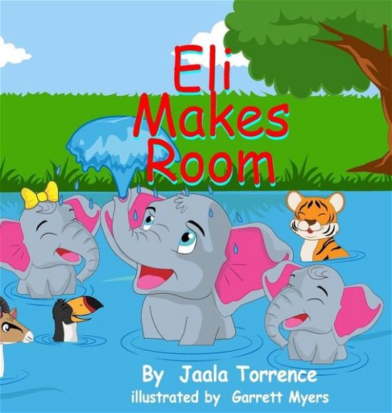 Cover for Jaala Torrence · Eli Makes Room (Hardcover Book) (2019)