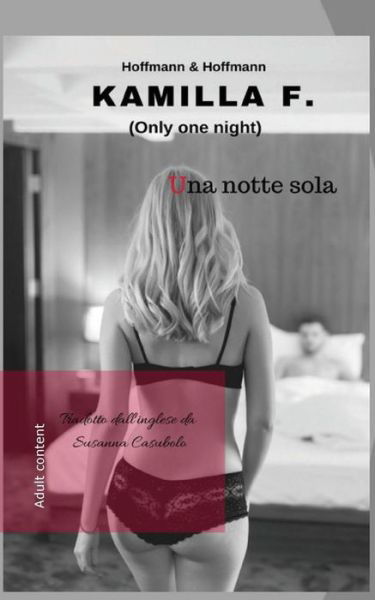 Cover for Susann Casubolo · Una notte sola (Paperback Book) (2018)